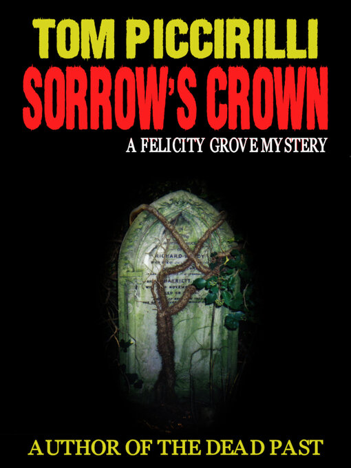 Title details for Sorrow's crown by Tom Piccirilli - Available